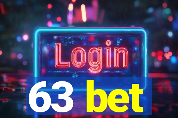 63 bet